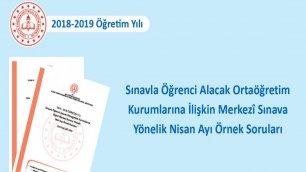 Sınavla Öğrenci Alacak Ortaöğretim Kurumlarına İlişkin Merkezî Sınava Yönelik Nisan Ayı Örnek Soruları Yayımlandı