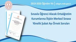 Sınavla Öğrenci Alacak Ortaöğretim Kurumlarına İlişkin Merkezî Sınava Yönelik Şubat Ayı Örnek Soruları Yayımlandı