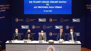 DIŞ TİCARET MESLEK LİSELERİ İÇİN İMZALAR ATILDI