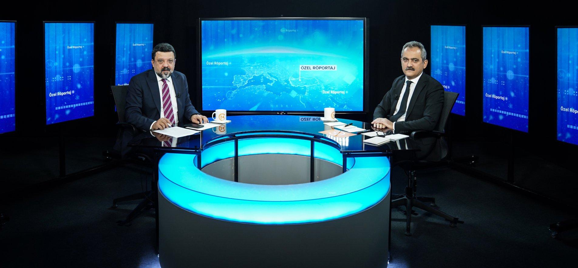 BAKAN ÖZER, 24 TV'DE EĞİTİM GÜNDEMİNİ DEĞERLENDİRDİ